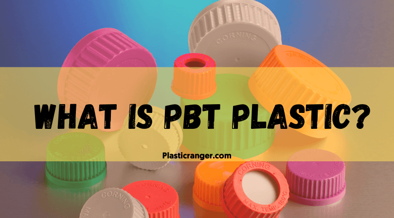 what is pbt plastic co je pbt plast